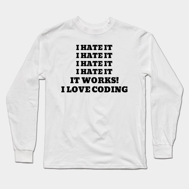 I Love Coding Long Sleeve T-Shirt by Jee Story